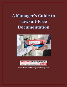 A Manager's Guide to Lawsuit-Free Documentation