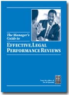 The Manager's Guide to Effective, Legal Performance Reviews