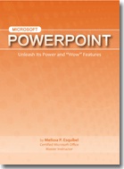 Microsoft PowerPoint: Unleash Its Power and 'Wow' Features