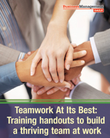 Teamwork At Its Best: Training handouts to build a thriving team at work