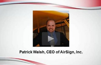 Interview With AirSign CEO Patrick Walsh Interview With AirSign CEO Patrick Walsh